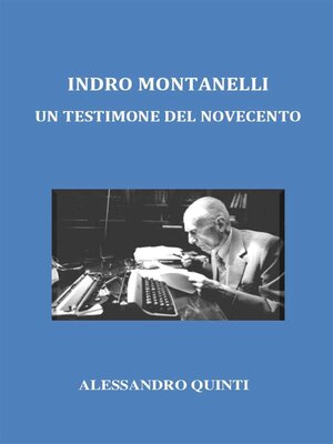 cover image of Indro Montanelli. Un testimone del Novecento.